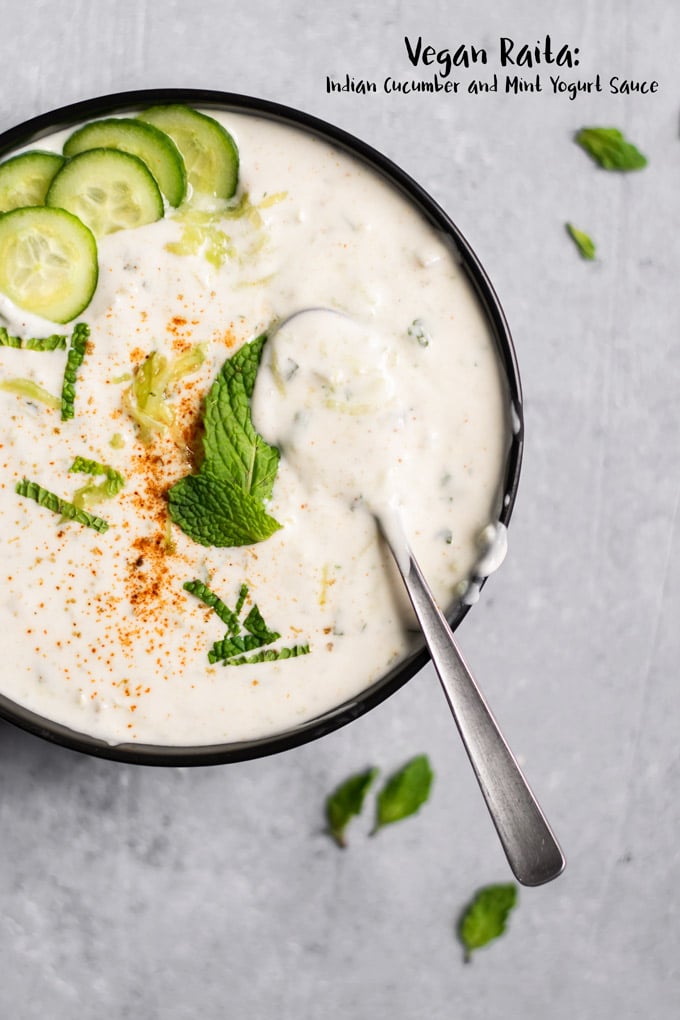 Vegan Raita: Indian Cucumber and Mint Yogurt Sauce • The Curious Chickpea